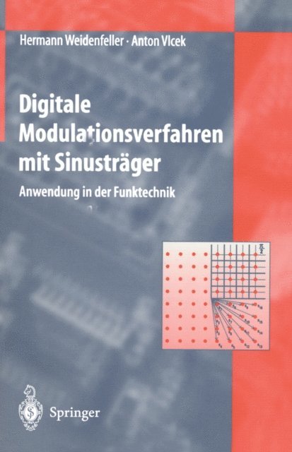Anton Vlcek, Hermann Weidenfeller - Digitale Modulationsverfahren mit Sinusträger, E-bok
