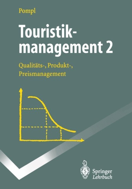 Wilhelm Pompl - Touristikmanagement 2, E-bok