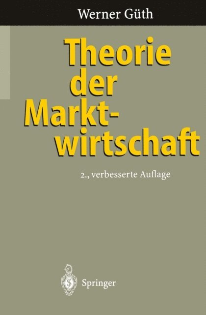 Werner Guth - Theorie der Marktwirtschaft, E-bok