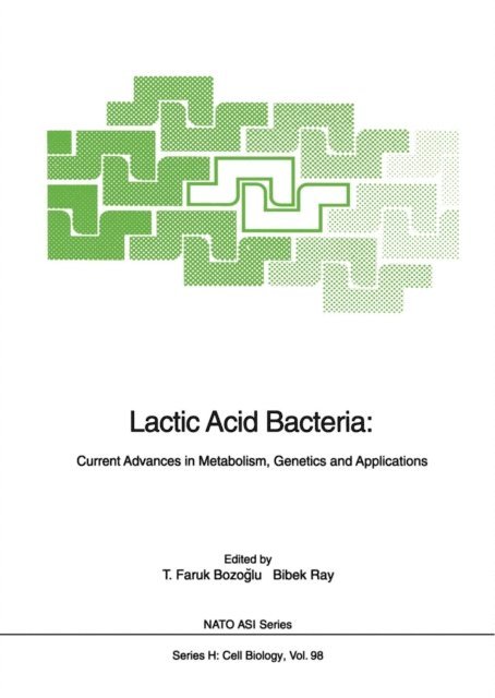 Bibek Ray, T.Faruk Bozoglu - Lactic Acid Bacteria, E-bok
