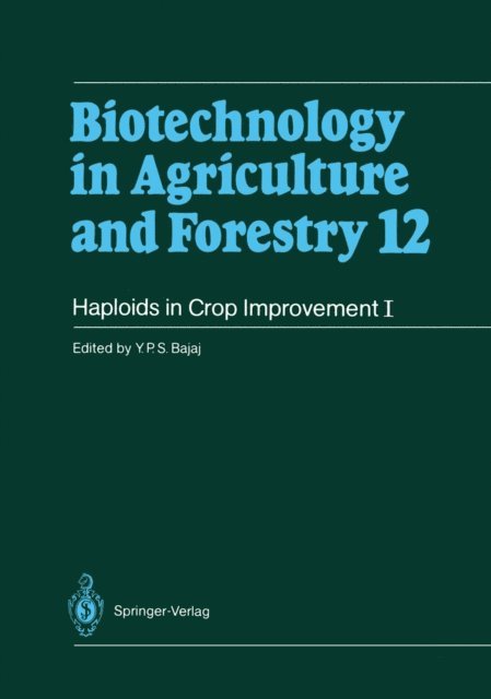 Y. P. S. Bajaj - Haploids in Crop Improvement I, E-bok