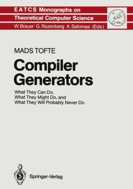 Mads Tofte - Compiler Generators, E-bok