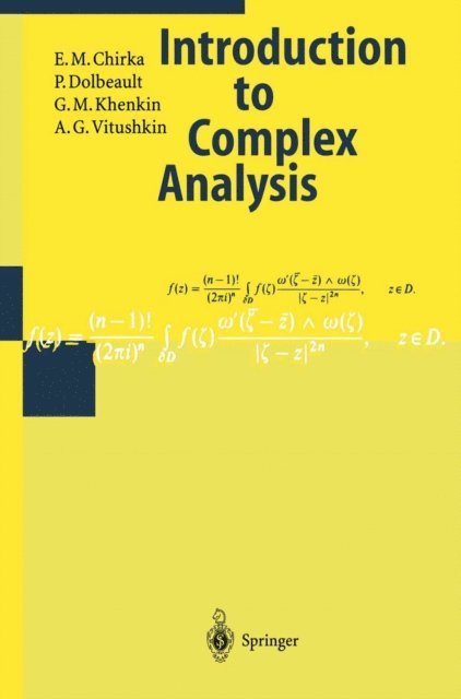 A.G. Vitushkin, G.M. Khenkin, P. Dolbeault, E.M. Chirka, A.G. Vitushkin - Introduction to Complex Analysis, E-bok
