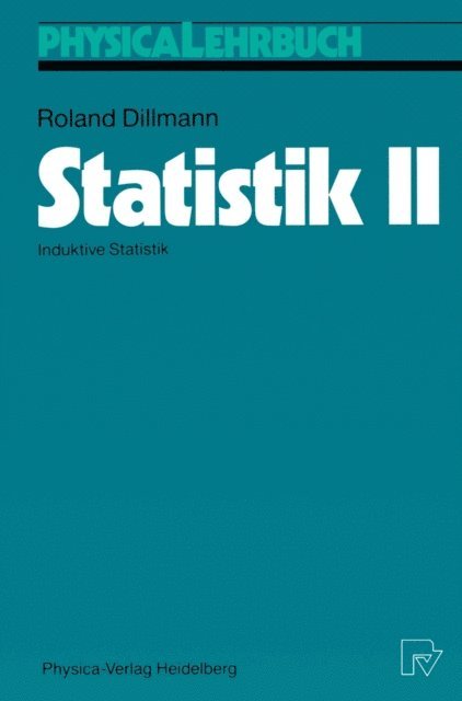 Roland Dillmann - Statistik II, E-bok