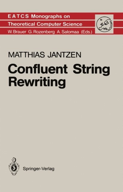 Matthias Jantzen - Confluent String Rewriting, E-bok