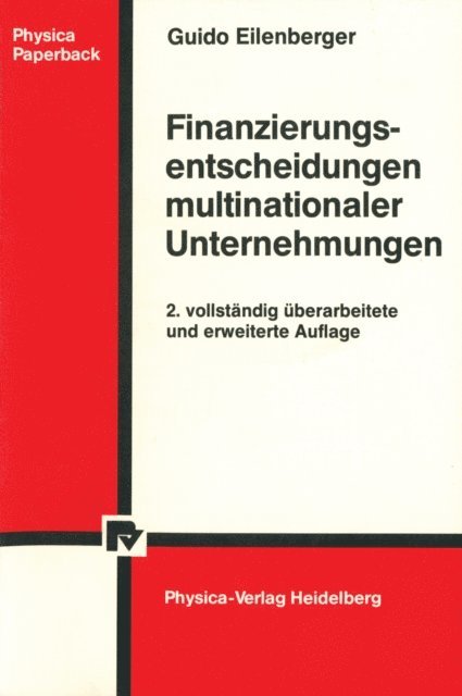 Guido Eilenberger - Finanzierungsentscheidungen multinationaler Unternehmungen, E-bok
