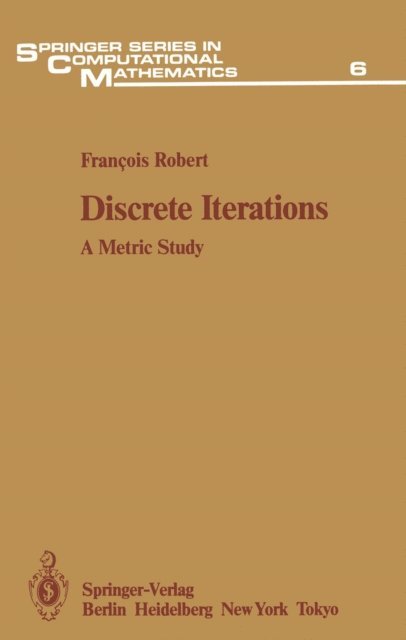 Francois Robert - Discrete Iterations, E-bok