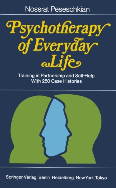 Nossrat Peseschkian - Psychotherapy of Everyday Life, E-bok