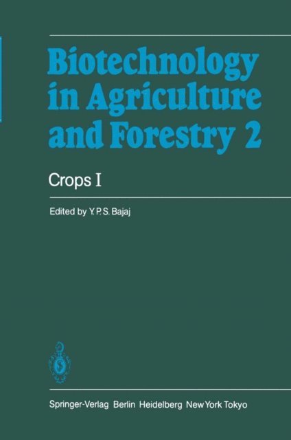Y. P. S. Bajaj - Crops I, E-bok