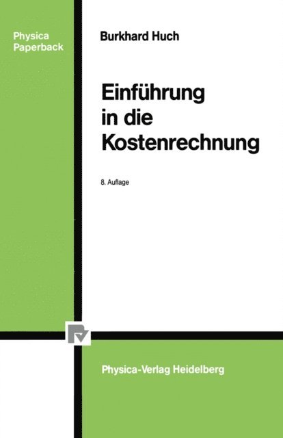 Burkhard Huch - Einführung in die Kostenrechnung, E-bok