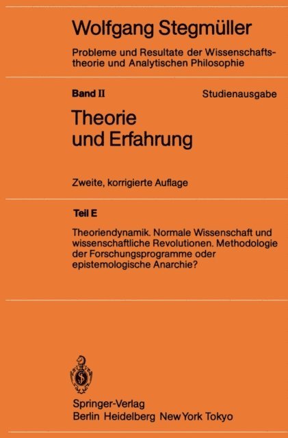 Wolfgang Stegmuller - Theoriendynamik Normale Wissenschaft und wissenschaftliche Revolutionen Methodologie der Forschungsprogramme oder epistemologische Anarchie?, E-bok