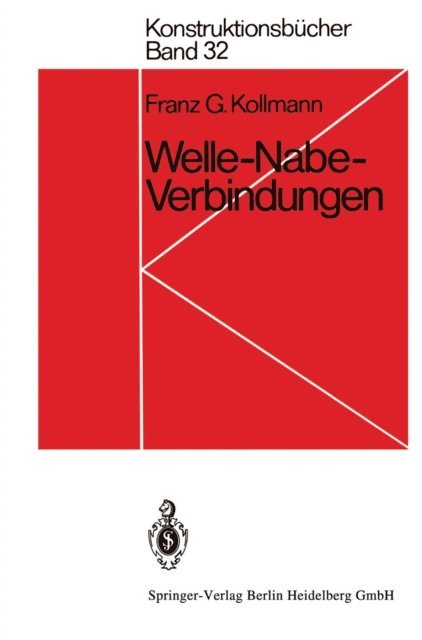 F. G. Kollmann - Welle-Nabe-Verbindungen, E-bok