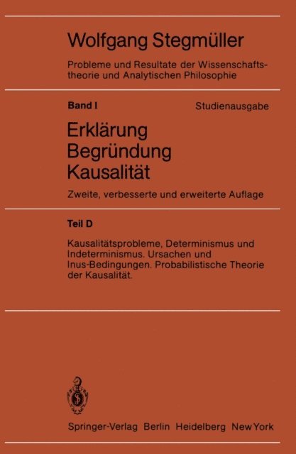 Wolfgang Stegmuller - Kausalitätsprobleme, Determinismus und Indeterminismus Ursachen und Inus-Bedingungen Probabilistische Theorie und Kausalität, E-bok