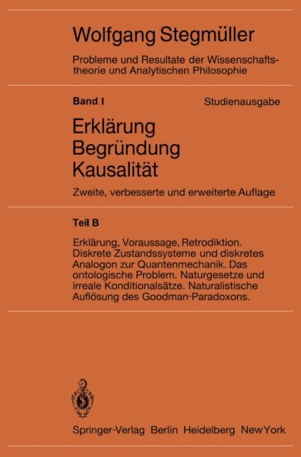 Wolfgang Stegmuller - Statistische Erklärungen. Deduktiv-nomologische Erklärungen in präzisen Modellsprachen Offene Probleme, E-bok