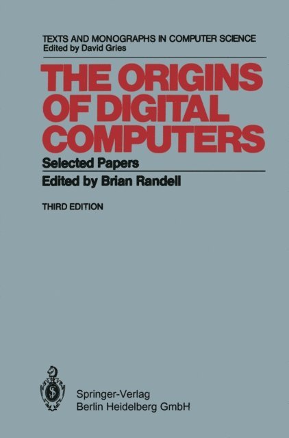 B. Randell - Origins of Digital Computers, E-bok