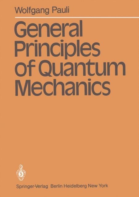 Wolfgang Pauli - General Principles of Quantum Mechanics, E-bok