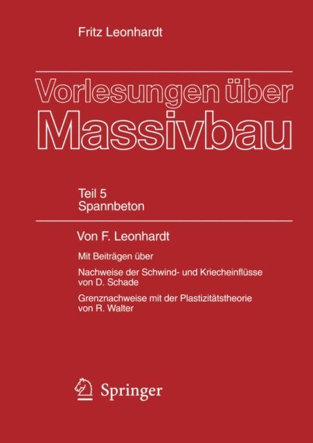Fritz Leonhardt - Vorlesungen über Massivbau, E-bok