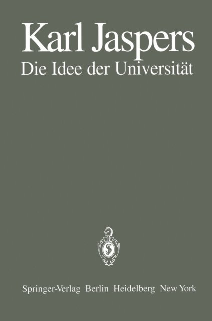 K. Jaspers - Die Idee der Universität, E-bok