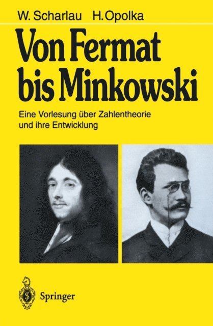 H. Opolka, W. Scharlau - Von Fermat bis Minkowski, E-bok