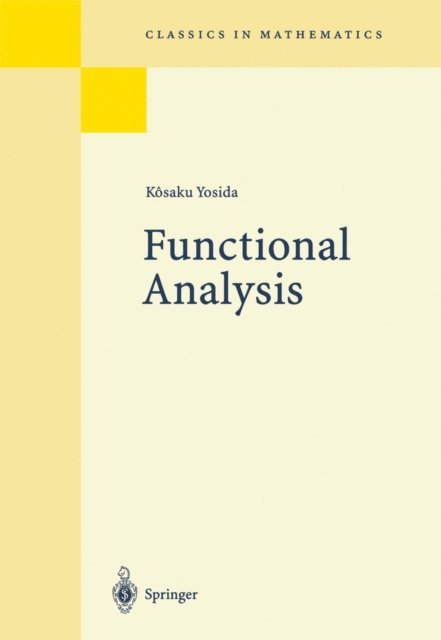 Kosaku Yosida - Functional Analysis, E-bok