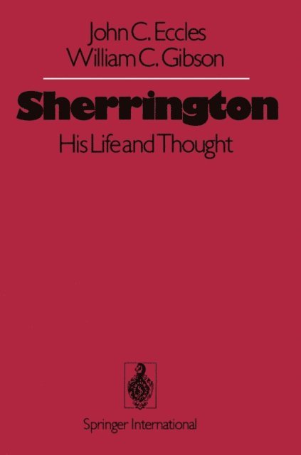 W. C. Gibson, J. C. Eccles - Sherrington, E-bok