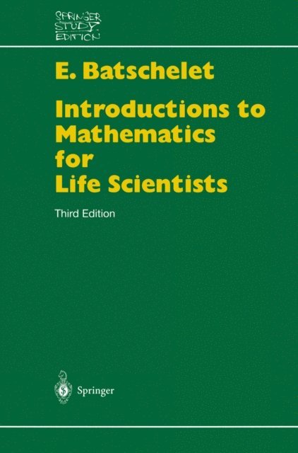 Edward Batschelet - Introduction to Mathematics for Life Scientists, E-bok