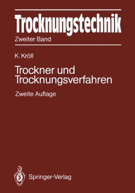Karl Kroll - Trocknungstechnik Zweiter Band, E-bok