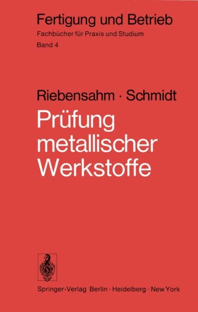 P.W. Schmidt, P. Riebensahm - Prüfung metallischer Werkstoffe, E-bok