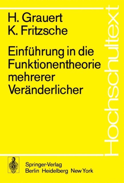 K. Fritzsche, H. Grauert - Einführung in die Funktionentheorie mehrerer Veränderlicher, E-bok