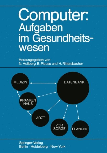 H. Rittersbacher, B. Pleuss, Nils Hollberg - Computer: Aufgaben im Gesundheitswesen, E-bok