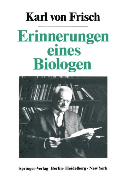 Karl von Frisch - Erinnerungen eines Biologen, E-bok