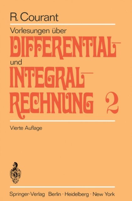 Richard Courant - Vorlesungen über Differential- und Integralrechnung, E-bok