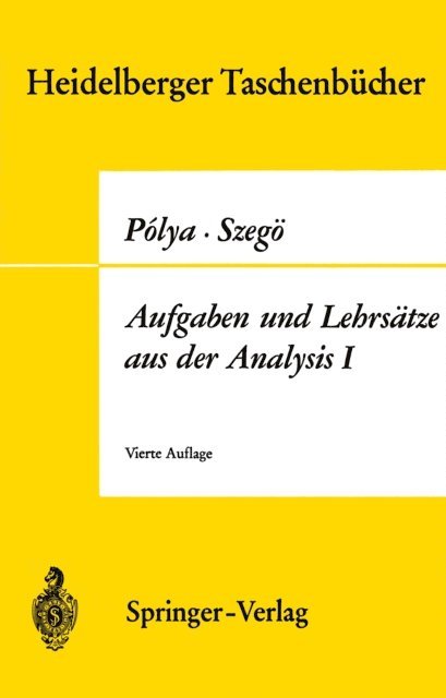 Gabor Szego, Georg Polya - Aufgaben und Lehrsätze aus der Analysis, E-bok