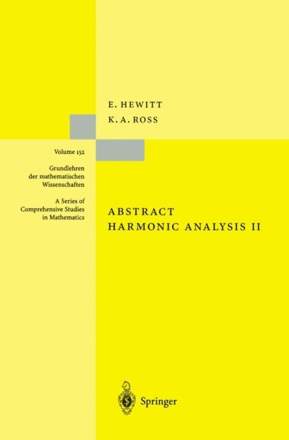 Kenneth A. Ross, Edwin Hewitt - Abstract Harmonic Analysis, E-bok