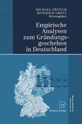Empirische Analysen zum Grndungsgeschehen in Deutschland
