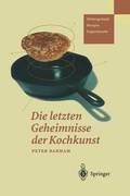Die letzten Geheimnisse der Kochkunst