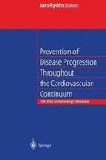 Prevention of Disease Progression Throughout the Cardiovascular Continuum