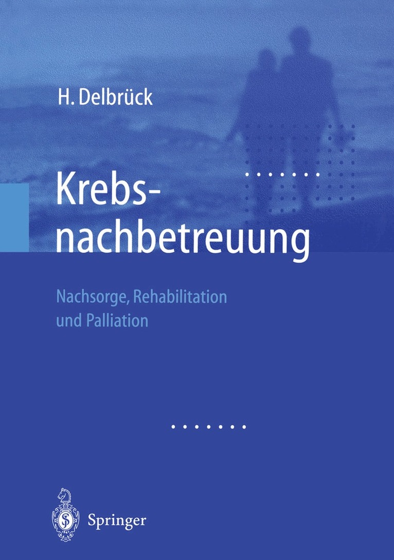 H. Delbrück - Krebsnachbetreuung, Häftad