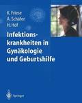 Infektionskrankheiten in Gynkologie und Geburtshilfe