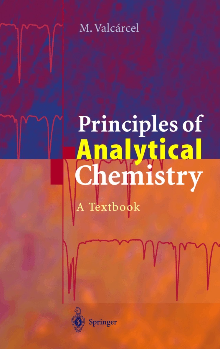 Miguel Valcarcel - Principles of Analytical Chemistry, Häftad