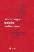 Laser Techniques Applied to Fluid Mechanics