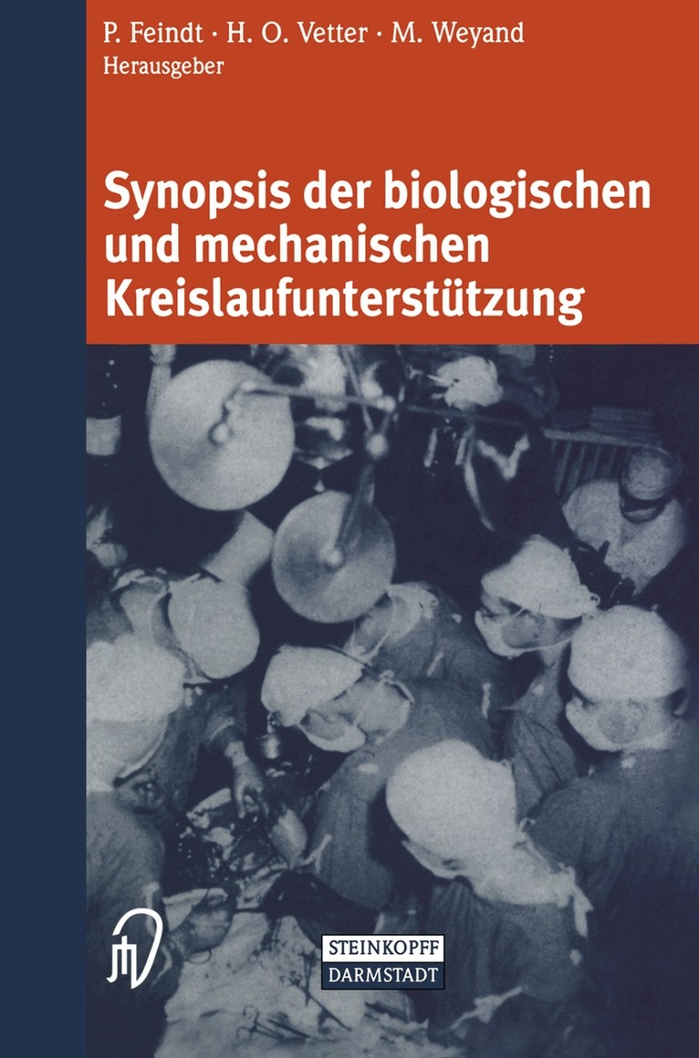 P. Feindt, H. Vetter, M. Weyand - Synopsis der biologischen und mechanischen Kreislaufunterstützung, Häftad. Tillgänglighet: Lägg i varukorg