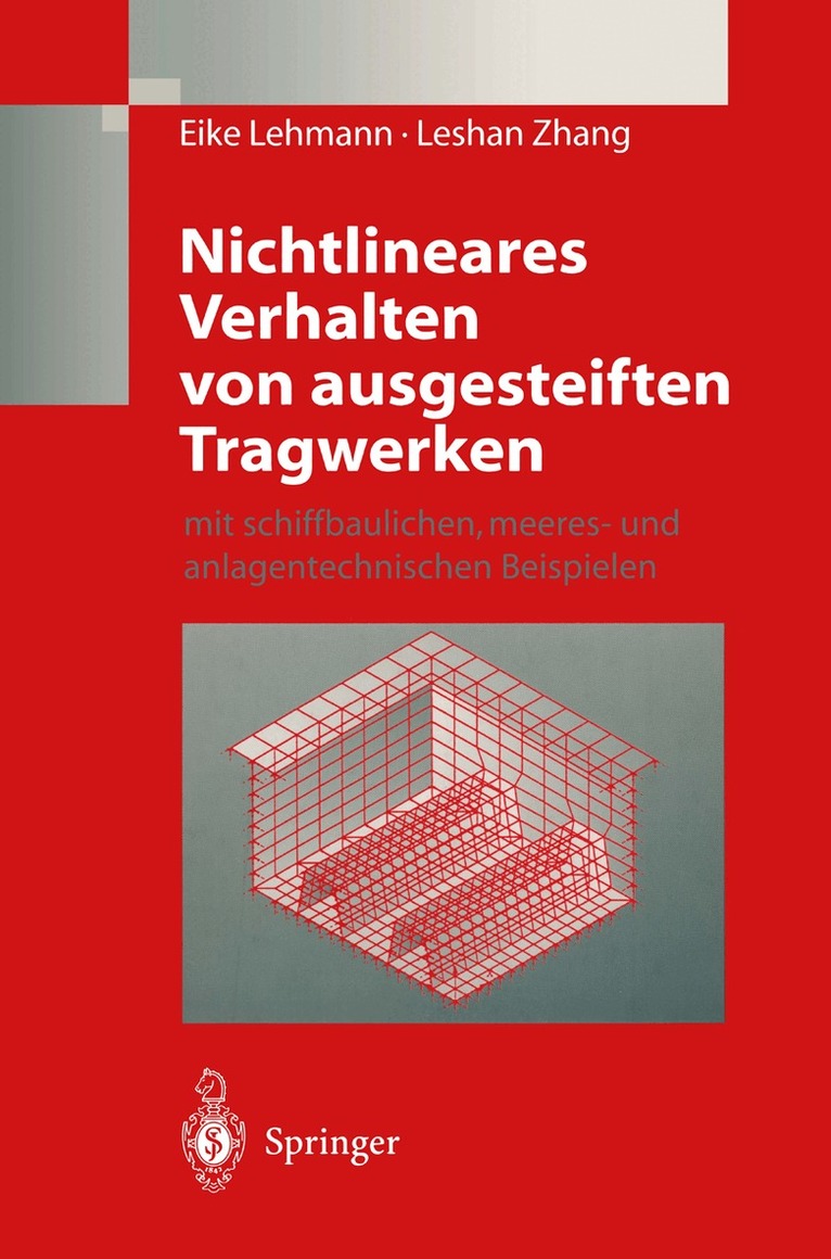 Eike Lehmann, Leshan Zhang - Nichtlineares Verhalten von ausgesteiften Tragwerken, Häftad
