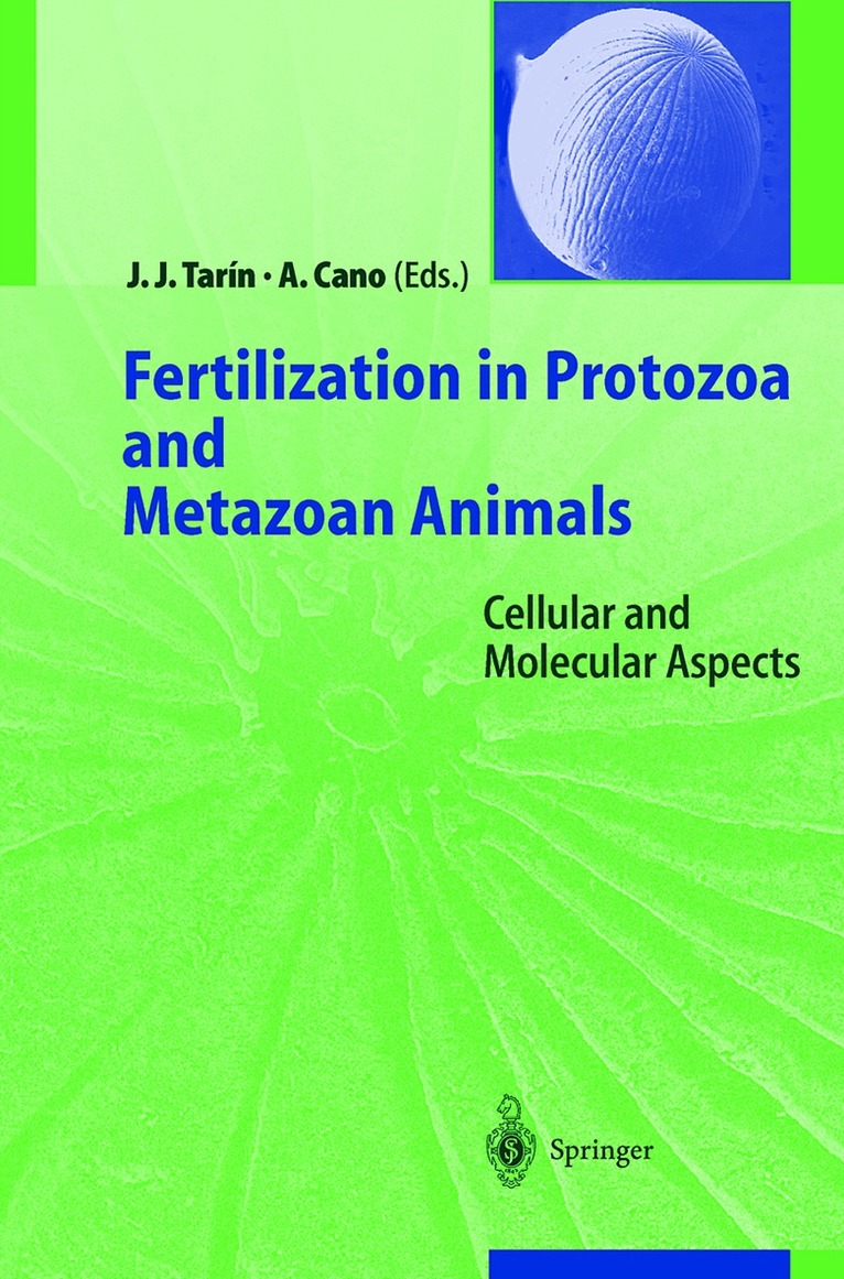 Juan J. Tarin, Antonio Cano - Fertilization in Protozoa and Metazoan Animals, Häftad