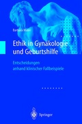 Ethik in Gyn�kologie und Geburtshilfe