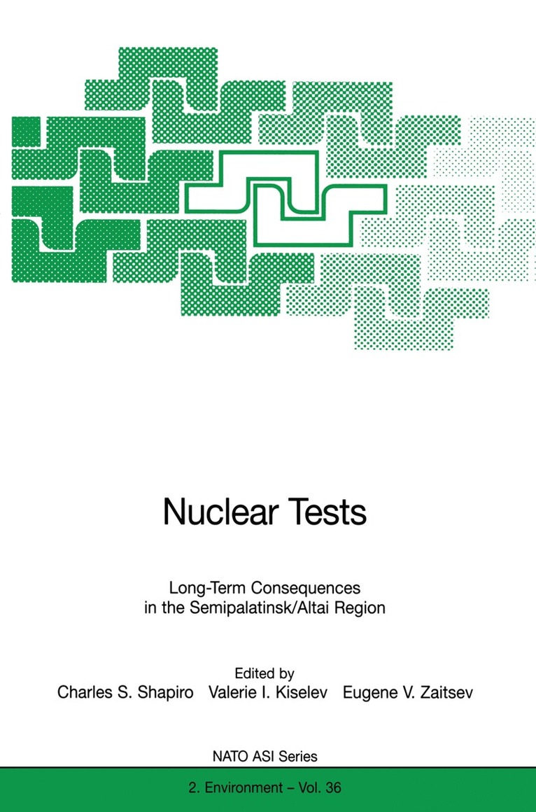 Charles S. Shapiro, Valerie I. Kiselev, Eugene V. Zaitsev - Nuclear Tests, Häftad
