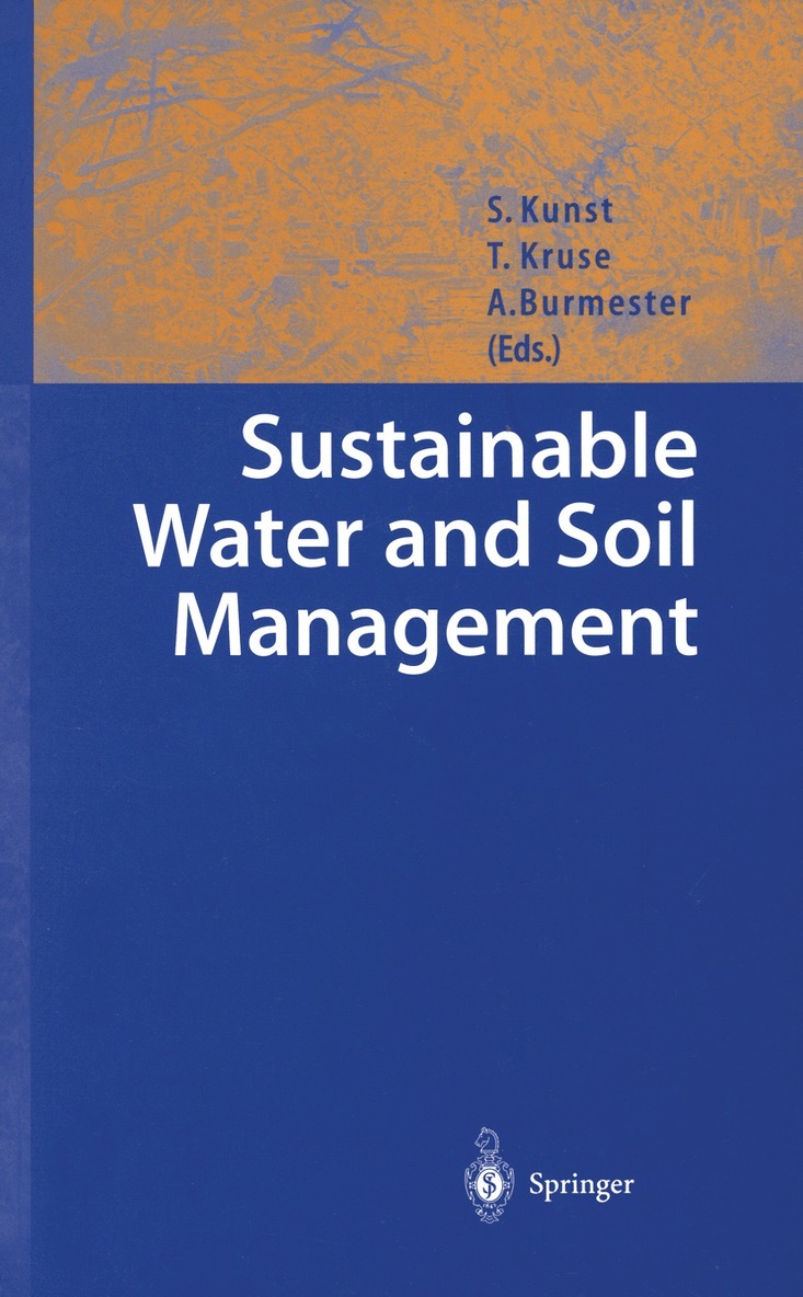 Sabine Kunst, Tanja Kruse, Andrea Burmester - Sustainable Water and Soil Management, Häftad