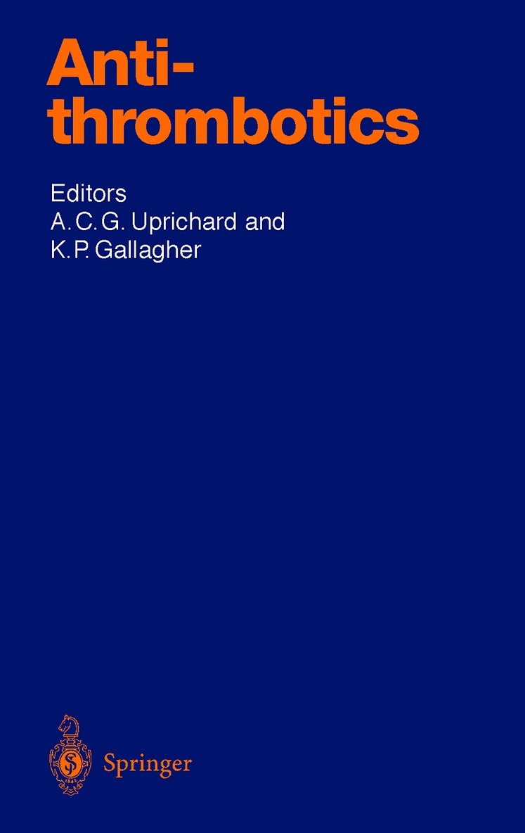 Andrew C.G. Uprichard, Kim P. Gallagher - Antithrombotics, Häftad. Tillgänglighet: Lägg i varukorg