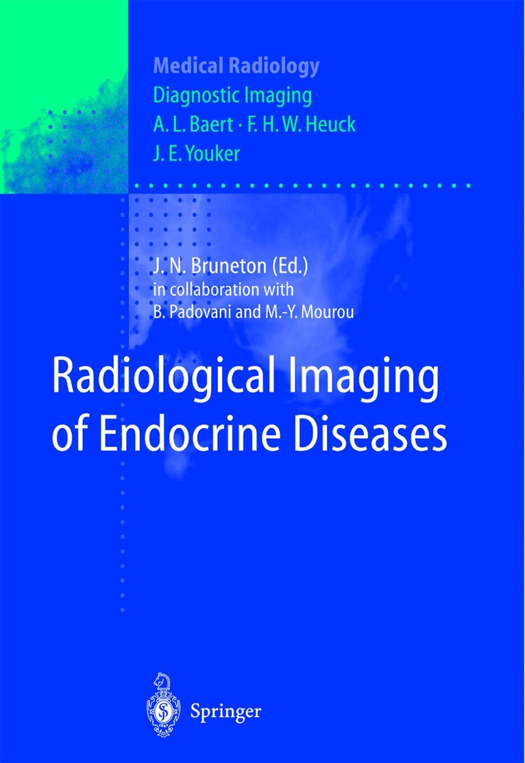 J.N. Bruneton - Radiological Imaging of Endocrine Diseases, Häftad