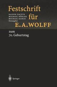 Festschrift fr E.A. Wolff